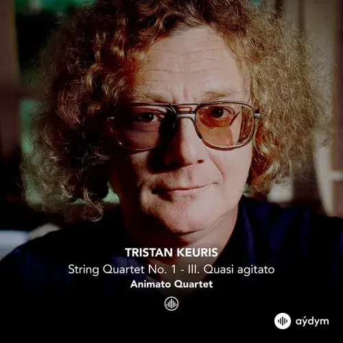 Tristan Keuris-Animato Quartet-Jelmer De Moed - String Quartet No. 1: III. Quasi agitato