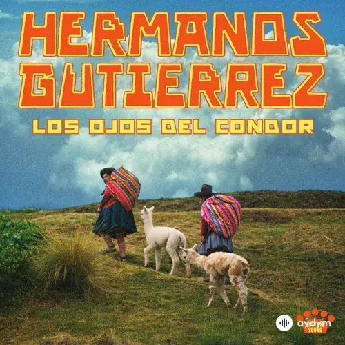 Hermanos Gutiérrez - Alma Mia
