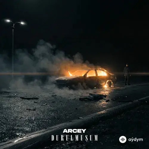 Arcey - Durulmuşum