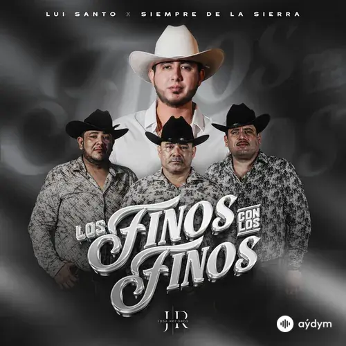 Lui Santo-Siempre De La Sierra - Los Finos Con Los Finos