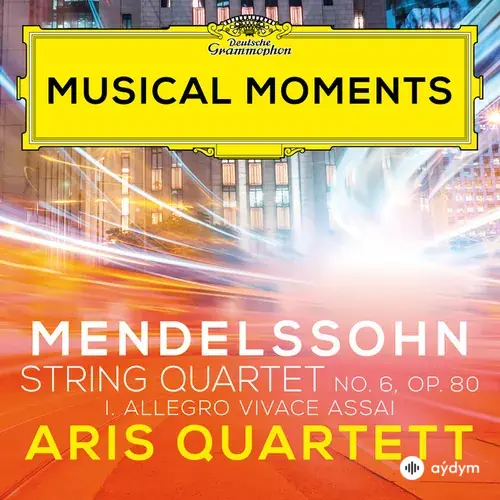 Felix Mendelssohn-Aris Quartett - String Quartet No. 6 in F Minor, Op. 80: I. Allegro vivace assai – Presto - Musical Moments