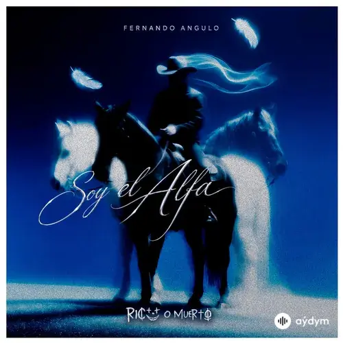 Fernando Angulo - Soy el Alfa