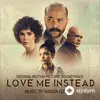 Hasan Ozsut - Love Me Instead