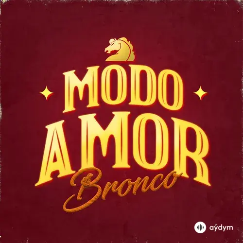 Bronco - Modo Amor