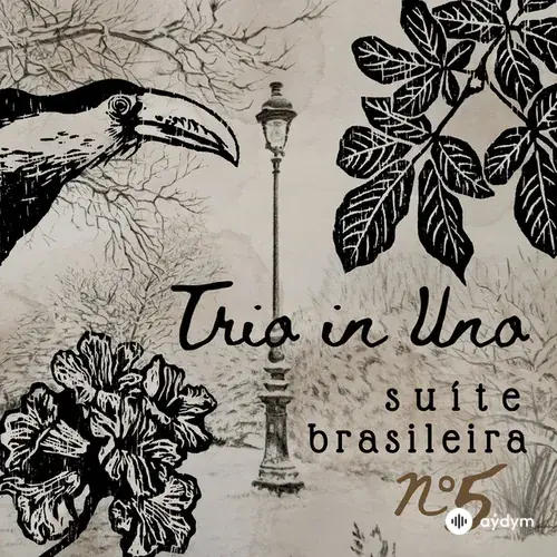 Sérgio Assad-Trio In Uno - SUITE BRASILEIRA NO. 5: III. VALSA SERESTEIRA, RAVEL NA RODA DE CHORO