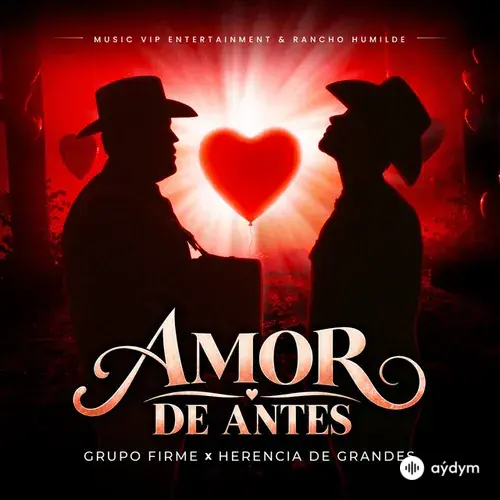 Grupo  Firme-Herencia De Grandes - Amor De Antes
