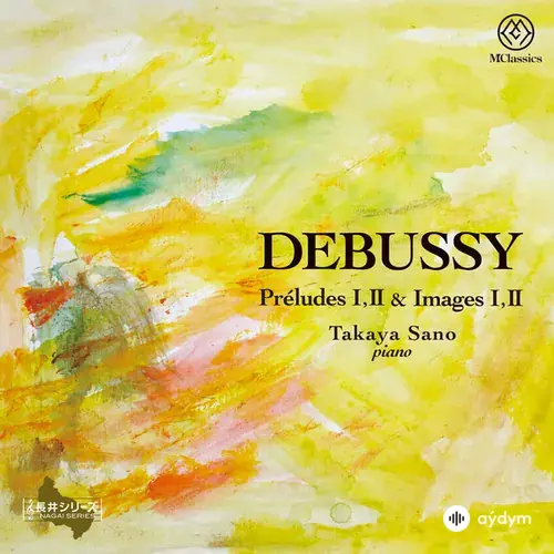 Claude Debussy-Takaya Sano - Préludes, Book II, CD 131: No. 5, Bruyères