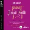 Leo Delibes-Gyorgy Vashegyi-Hungarian National Philharmonic Orchestra-Marie-Andrée Bouchard-Lesieur-Hungarian National Choir - Jean de Nivelle, Act I: Ballade de la Mandragore. Tant que le jour dure