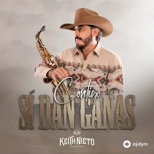 Keith Nieto - Contigo Sí Dan Ganas