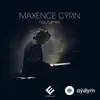 Maxence  Cyrin - A Tale from the Past