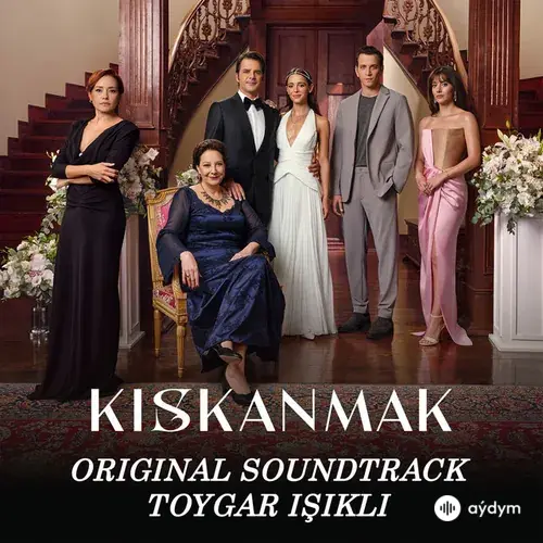 Kıskanmak (Original Soundtrack)