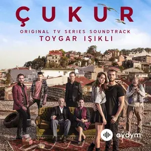 Çukur: Sezon 1&2 (Original Tv Series Soundtrack)