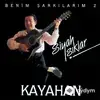 Kayahan  - Hep Karanlık