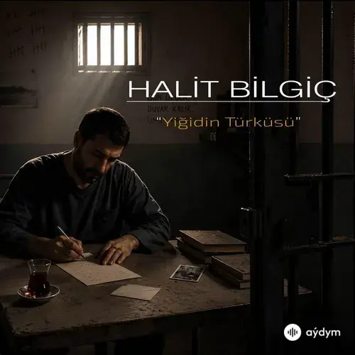 Halit Bilgiç - Yiğidin Türküsü