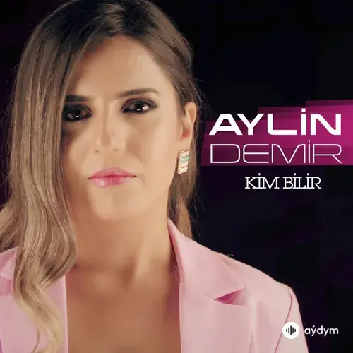 Aylin Demir - Kimbilir