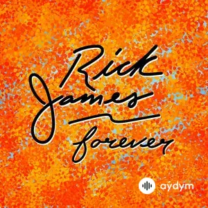 Rick James Forever