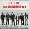 Lee Brice-Jamey Johnson-Jerrod Niemann-Randy Houser-Rob Hatch-Dallas Davidson-The Traler Park - Said No Country Boy Ever