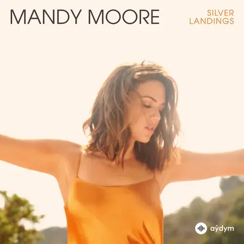 Mandy Moore - When I Wasn’t Watching