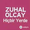 Zuhal Olcay - Kalbim Uzaklarda Biryerlerde
