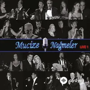 Mucize Nağmeler Live 1