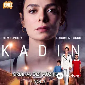 Kadın (Orijinal Dizi Müzikleri Vol.2)