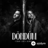 Bora Duran-Emir Luca - Döndüm - Emir Luca Remix