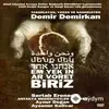 Demir Demirkan-Antakya Medeniyetler Korosu - Intro